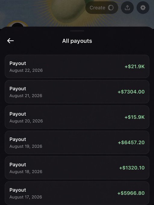 A mobile app screenshot showing 'All payouts' with daily earnings listed, including $21.9K on August 22, 2026, $7304.00 on August 21, 2026, and other payouts from August 17-20, 2026.