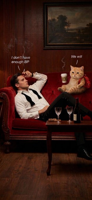 A humorous image of a man lounging on a red couch smoking a cigar, with a cat sitting next to him holding a coffee cup wearing a red backpack; speech bubbles read 'I don't have enough BP' and 'We will'.