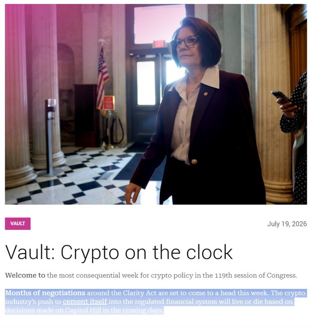 The image shows a woman in a dark blazer walking through what appears to be a government building hallway with American flags and classical columns in the background, alongside a headline reading "Vault: Crypto on the clock" dated July 19, 2026. The newsletter text previews that negotiations on the Clarity Act are reaching a critical moment this week, with the crypto industry's push for regulatory integration being decided on Capitol Hill.