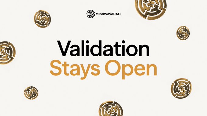 The image features a promotional graphic with the text "Validation Stays Open" in bold black and gold lettering, surrounded by scattered gold validator/maze-like token icons, with the "MindWaveDAO" logo at the top. It visually reinforces the post's message that MindChain's validator participation will be permissionless, symbolizing openness with its unlocked gold tokens to represent that no approval or allowlist is needed to participate in network validation.