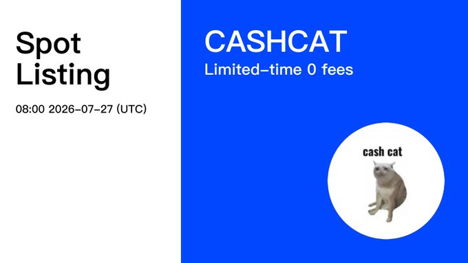 A promotional spot listing announcement for CASHCAT, featuring its mascot image—a cat labeled "cash cat"—highlighting a limited-time 0-fee listing scheduled for 08:00 on 2026-07-27 (UTC), aligning with the post's bullish sentiment about the token's potential to rival Doge and Shiba Inu.