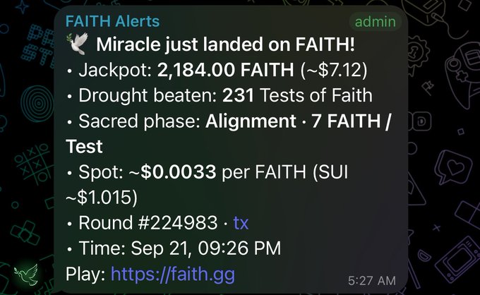 A dark-themed Telegram message from 'FAITH Alerts' announces 'Miracle just landed on FAITH!' with details about a jackpot of 2,184.00 FAITH (~$7.12), 231 Tests of Faith, and a link to https://faith.gg.