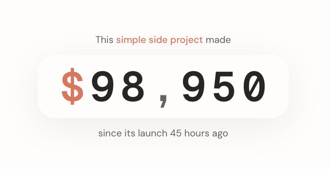The image shows a stat card displaying "$98,950" in a highlighted box, with text reading "This simple side project made" above and "since its launch 45 hours ago" below. The graphic appears to be promoting the success of a bidding-style side project (likely rankbid.lol), illustrating how quickly such a simple app can generate substantial revenue after launch to entice others to build their own clones.