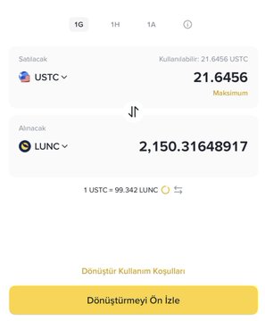A screenshot of Binance TR's Convert feature showing a preview to convert 21.6456 USTC into approximately 2,150.32 LUNC at a rate of 1 USTC ≈ 99.342 LUNC, with a "Dönüştürmeyi Ön İzle" (Preview Conversion) button highlighted at the bottom.