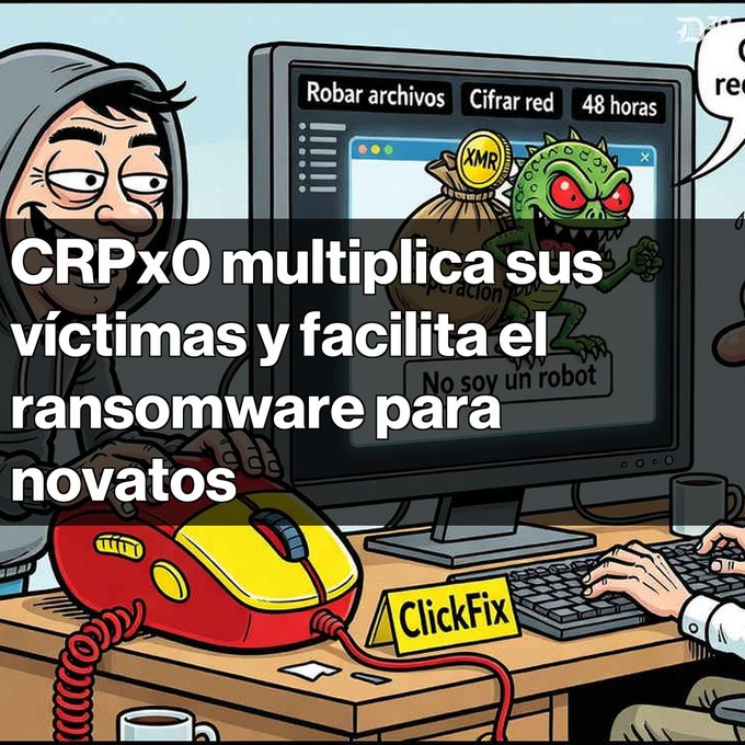 An illustration about a cybersecurity threat with the caption 'CRP x 0 multiplica sus víctimas y facilita el ransomware para novatos' shows a hacker character at a computer with options like 'Robar archivos', 'Cifrar red', and '48 horas'.