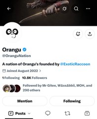A screenshot of an X (Twitter) profile for 'Orangu' (@OranguNation), noted as 'A nation of Orangu's founded by @ExoticRaccoon', joined August 2022 with 10.8K followers.