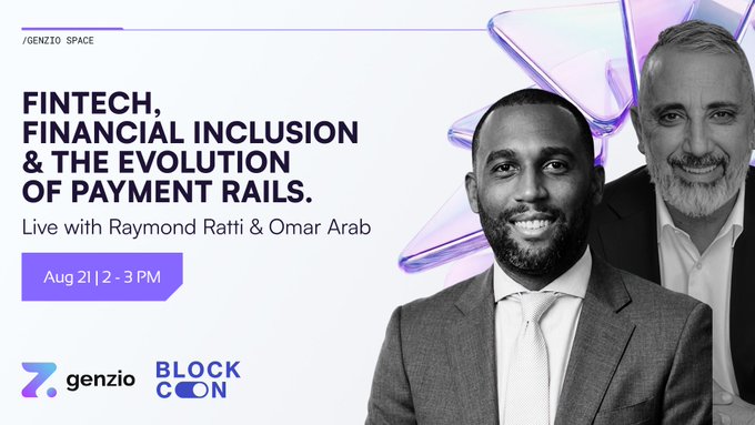 A promotional banner for a 'BLOCKCON' event featuring 'GENZIO SPACE' with the title 'FINTECH, FINANCIAL INCLUSION & THE EVOLUTION OF PAYMENT RAILS' with speakers Raymond Ratti & Omar Arab on Aug 21, 2-3 PM.