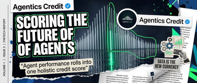 A graphic titled 'SCORING THE FUTURE OF AGENTS' for Agentics Credit, showing a green audio waveform and the quote 'Agent performance rolls into one holistic credit score' with 'DATA IS THE NEW CURRENCY'.