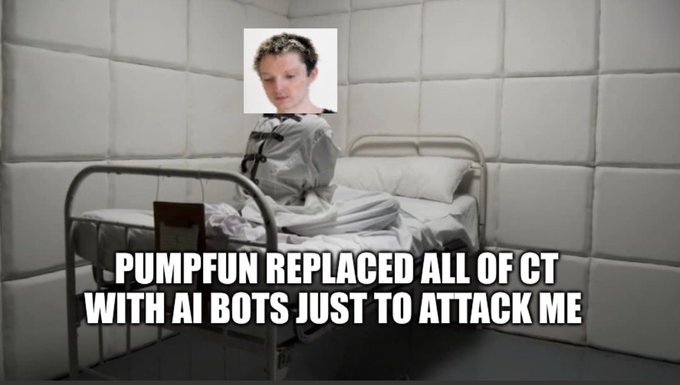 A meme featuring a person in a padded cell with Vitalik Buterin photoshopped as the head, captioned 'PUMPFUN REPLACED ALL OF CT WITH AI BOTS JUST TO ATTACK ME'.