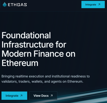 A dark webpage for ETHGAS promoting "Foundational Infrastructure for Modern Finance on Ethereum" with "Integrate" and "View Docs" buttons.