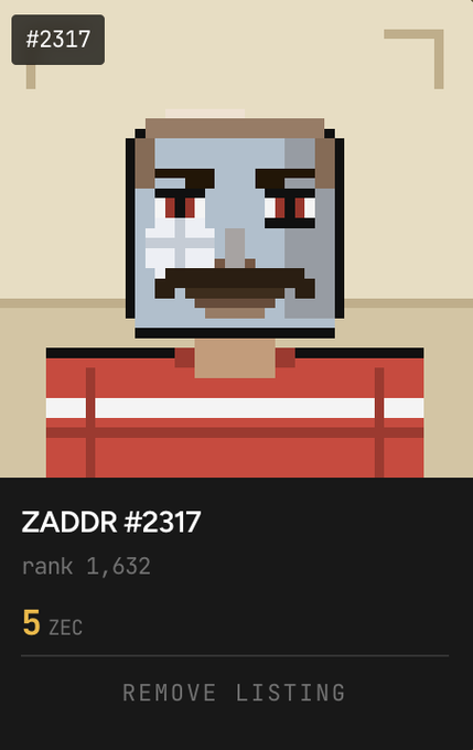 A pixel art character listing labeled 'ZADDR #2317' with rank 1,632 and a value of '5 ZEC', featuring a 'REMOVE LISTING' option.