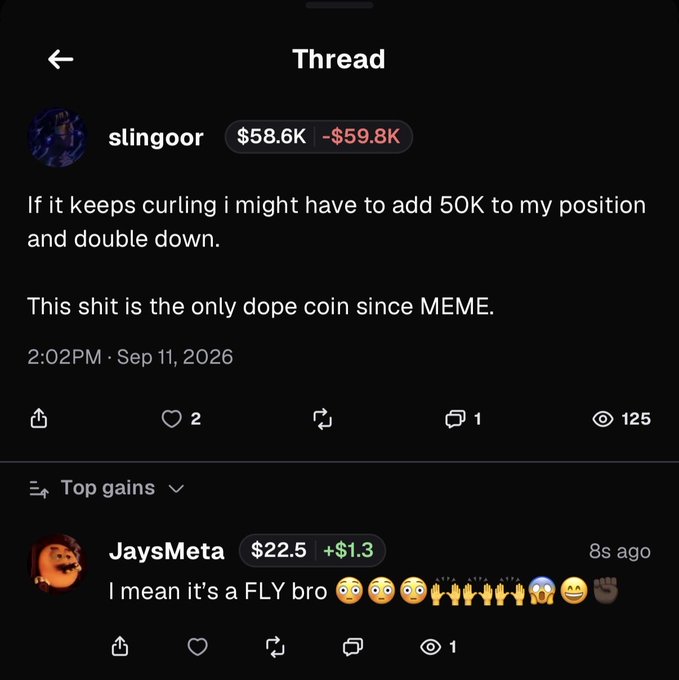 A user named "slingoor" posts in a thread about doubling down on a position with "$58.6K" down "$59.8K," calling a coin "the only dope coin since MEME," while a reply from "JaysMeta" with "$22.5" up "$1.3" sarcastically cheers them on with "I mean it's a FLY bro 🙄🙄🙄🤲🤲🤲🥶🥶😬✊" — directly mocking slingoor's losses in line with the caption's jab about being out-traded by a "2 figure" account.