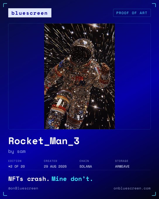 A digital NFT certificate from Bluescreen displaying "Rocket_Man_3" by sam, edition #2 of 20, minted on Solana on 29 Aug 2026, featuring a sparkly, star-encrusted astronaut against a dark cosmic background. The tagline "NFTs crash. Mine don't." and the @onBluescreen handle reinforce the platform's branding shown at the bottom, matching the collector's announcement of acquiring the piece.