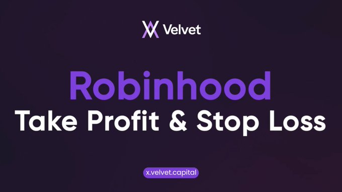 A promotional graphic on a dark purple background featuring the 'X Velvet' logo and text reading 'Robinhood Take Profit & Stop Loss' with the URL 'x.velvet.capital' at the bottom.