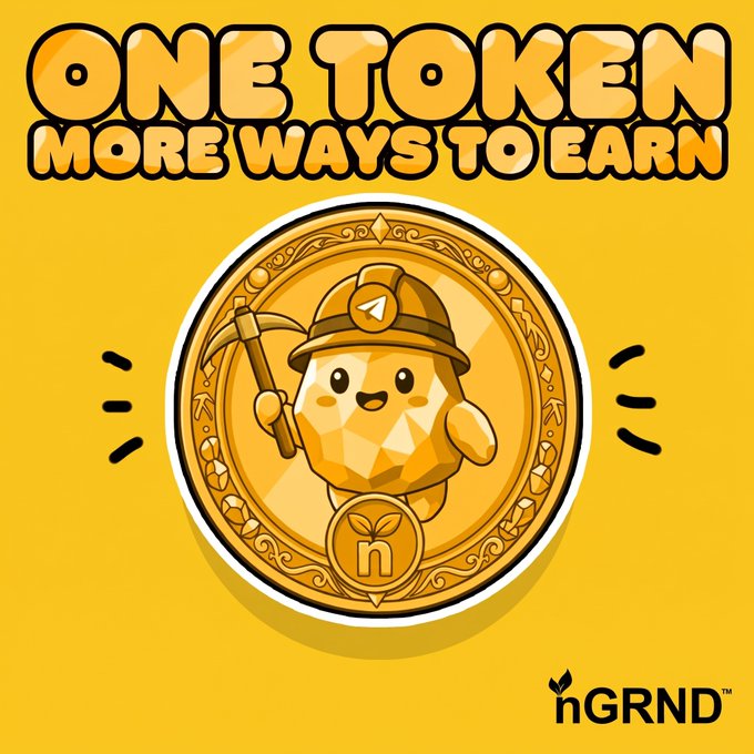 A promotional graphic with the text 'ONE TOKEN MORE WAYS TO EARN' featuring a cartoon mascot miner holding a pickaxe on a gold coin, with the 'nGRND' logo.