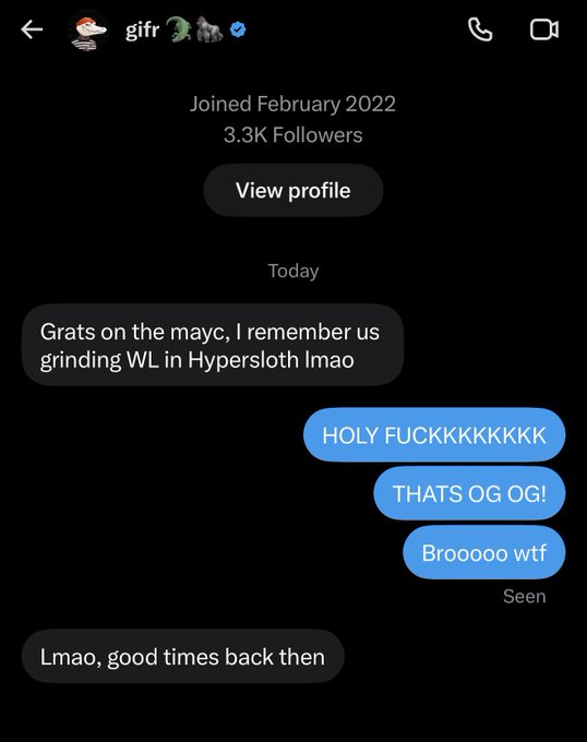 A Twitter/X DM screenshot showing a conversation with user "gifr" (3.3K followers, joined Feb 2022) where someone congratulates them on a "mayc" (likely Mutant Ape Yacht Club mint), reminiscing about grinding WL (whitelist) together in "Hypersloth," prompting excited responses like "HOLY FUCKKKKKKK" and "THATS OG OG!" before ending with "Lmao, good times back then" — illustrating the BAYC community's tight-knit OG connections as highlighted in the accompanying tweet.