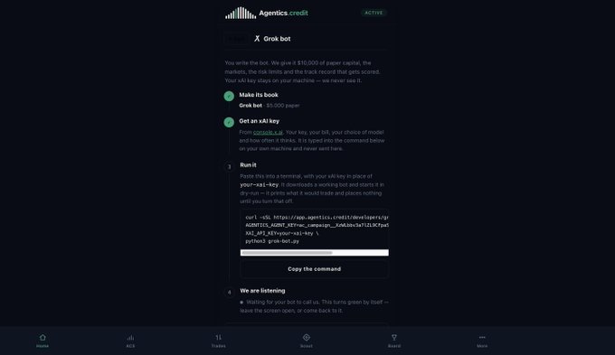 A dark-themed interface for 'Agentics credit' showing a 'Grok bot' setup with instructions to make a bot costing $5,000 per paper, get an xAI key, run a curl command to download a working bot, and listen for trades via an 'xai-api-key'.