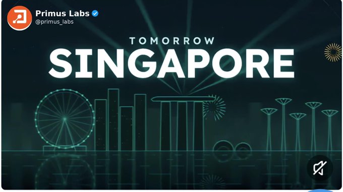 A promotional graphic from Primus Labs (@primus_labs) announces an event 'TOMORROW SINGAPORE', featuring a stylized wireframe cityscape with fireworks.