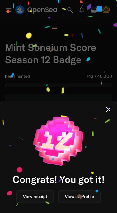An OpenSea mobile screenshot showing a 'Mint Sonejum Score Season 12 Badge' confirmation with 142/40,000 items minted and a 'Congrats! You got it!' message over a pink '12' badge.