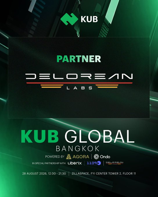A promotional poster announces 'KUB GLOBAL BANGKOK' powered by AGORA and Ondo, featuring Delorean Labs as a partner, scheduled for 28 August 2026 at ZILLASPACE.
