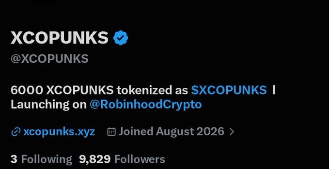 A verified X profile for @XCOPUNKS (9,829 followers, joined August 2026) announces that 6,000 XCOPUNKS tokens ($XCOPUNKS) are launching on RobinhoodCrypto at xcopunks.xyz, aligning with the post's call-out of the limited 6,000-supply Robinhood Chain mint priced at 0.001 ETH per token.