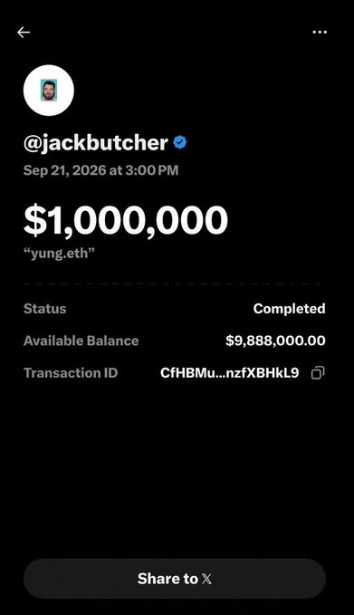 A transaction screenshot from @jackbutcher dated 'Sep 21, 2026 at 3:00 PM' shows a $1,000,000 transfer for 'yung.eth' with an Available Balance of $9,888,000.00 and a 'Share to X' button.