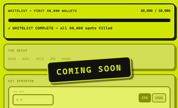 A neon yellow dashboard shows the whitelist for printer.fun has completely filled its first 50,000 wallets, with sections labeled "THE DESKS" (NVDA, AAPL, SPCX, AMD, GOOGL) and "GET $PRINTER" marked "COMING SOON," confirming the rapid sellout referenced in the caption about prediction markets gaining traction.