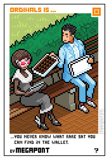 A pixel-art illustration shows a man holding a wallet while talking to a woman seated on a bench, accompanied by the text "ORDINALS IS... YOU NEVER KNOW WHAT RARE SAT YOU CAN FIND IN THE WALLET" credited to "MEGAPONT." The image visually captures the post's message about discovering rare satoshis, with the wallet symbolizing the unpredictable crypto treasure hunt central to Bitcoin Ordinals collecting.