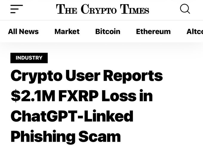 A news article screenshot from 'The Crypto Times' under the 'Industry' section, with the headline 'Crypto User Reports $2.1M FXRP Loss in ChatGPT-Linked Phishing Scam'.