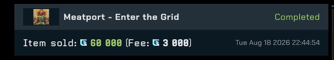 A Steam-style transaction completion screen showing 'Meatport - Enter the Grid' sold for G 60,000 with a fee of G 3,000, completed on Tue Aug 18 2026 22:44:54.
