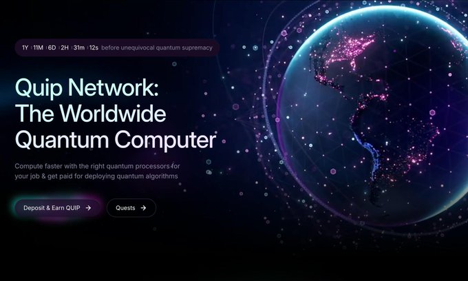 Promotional webpage for 'Quip Network: The Worldwide Quantum Computer', featuring a countdown timer reading '1Y · 11M · 6D · 2H · 31M · 12s before unequivocal quantum supremacy' alongside a glowing digital globe showing the Americas.