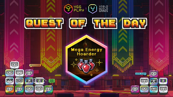 The image features a poster for a video game called "Quest of the Day". The poster displays a colorful background with various banners, including one that says " mega energy hoarder" and another that reads " @YGG Play Today's Quest: Mega Energy Hoarder Objective - Enroll in the quest: app.yggplay.fun/quests/ mega-en ...". The text on the poster encourages players to enroll in the game, which is powered by a special energy source called " mega energy hoarder". The poster also mentions that completing quests will earn players points and rewards from an Energy Shop.