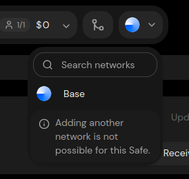 A screenshot of a cryptocurrency wallet interface shows a network dropdown menu with "Base" selected, displaying the message "Adding another network is not possible for this Safe."