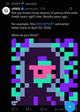 A tweet by XRMX (@xrmxart) features a pixelated animated GIF (@XCOPYART, dated April 22, 2022) and asks, "Did you know I have dozens of pieces that were made years ago? Like, literally years ago," prompting discussion of older Xcopy works like nodes and cryptofish that significantly appreciated in value.