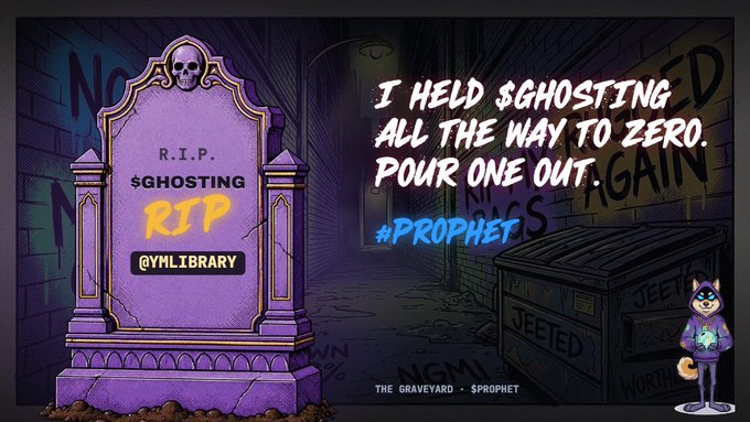 A gothic purple tombstone marked "R.I.P. $GHOSTING" stands in a shadowy graveyard alongside the caption "I held $GHOSTING all the way to zero. Pour one out. #PROPHET," commemorating the token's flatline at @YMLibrary while a hooded cat character watches in the corner.