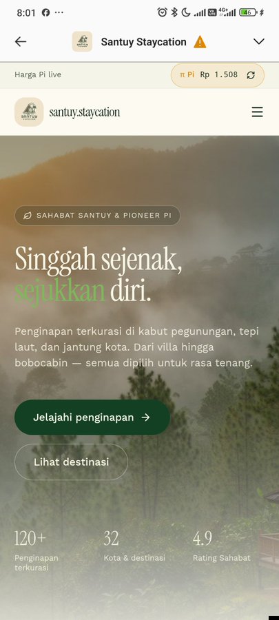 Screenshot of the Santuy Staycation Pi Network app page showing a Pi coin value of 1.508, with text 'Singgah sejak, sejukkan diri' and statistics showing 120+ accommodations, 32 cities, and a 4.9 rating.