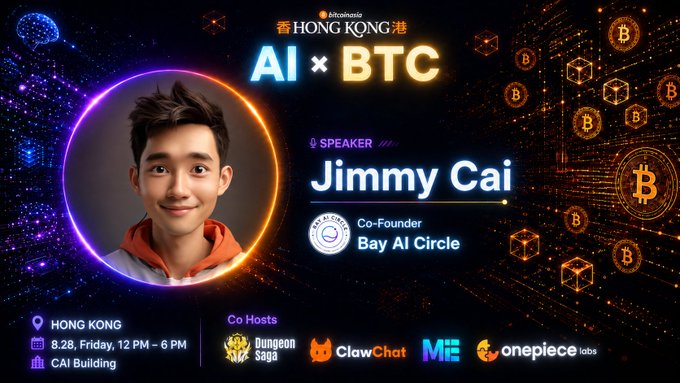 A promotional graphic for a 'HONG KONG AI x BTC' meetup on August 28th featuring speaker Jimmy Cai, Co-Founder of Bay AI Circle.