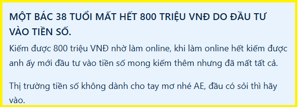 The image shows a Vietnamese warning poster titled "MỘT BẮC 38 TUỔI MẤT HẾT 800 TRIỆU VNĐ DO ĐẦU TƯ VÀO TIỀN SỐ" (A 38-year-old man lost all 800 million VND investing in cryptocurrency), detailing how online earnings were wiped out by digital currency investment, cautioning beginners against entering the crypto market. The poster reinforces the post's message by serving as a real-life cautionary example of how quickly crypto can take away hard-earned money from inexperienced investors who think they know enough to trade.