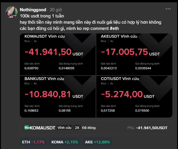 A Facebook post by 'Nothingg' showing massive trading losses of 100k USDT in a week, with positions in KOMAUSDT (-41,941.50), AKEUSDT (-17,005.75), BANKUSDT (-10,840.81), and COTIUSDT (-5,274.00).