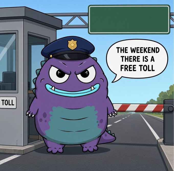 A cartoon illustration shows a purple monster wearing a police officer's hat standing at a toll booth, announcing in a speech bubble 'THE WEEKEND THERE IS A FREE TOLL.'