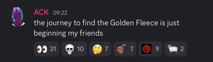 A Discord-style message from user 'ACK' at 09:22 reads 'the journey to find the Golden Fleece is just beginning my friends' with reaction emojis including eyes (31), skull (10), thinking face (7), and a goat (2).