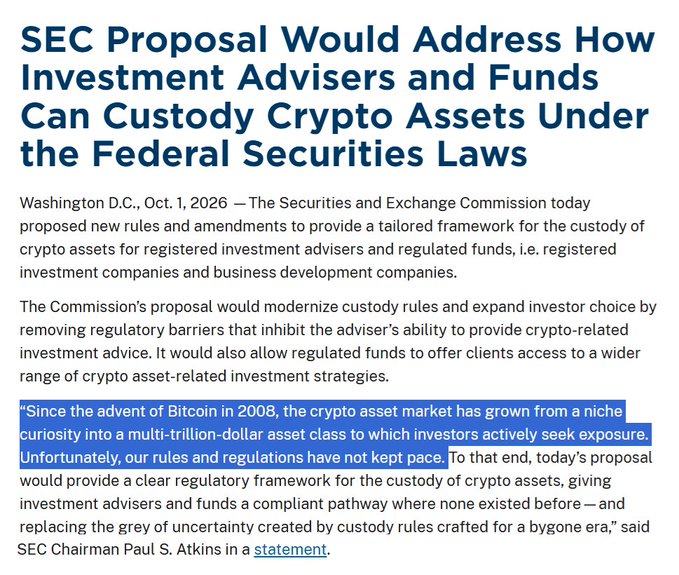 The image shows an SEC press release from October 1, 2026, headlined "SEC Proposal Would Address How Investment Advisers and Funds Can Custody Crypto Assets Under the Federal Securities Laws," featuring a highlighted quote from SEC Chairman Paul S. Atkins stating that the crypto asset market has grown "from a niche curiosity into a multi-trillion-dollar asset class to which investors actively seek exposure." The caption aligns with the post by highlighting Atkins' recognition of Bitcoin and crypto as a major, trillion-dollar asset class, as the SEC proposes new tailored custody rules for advisers and funds.