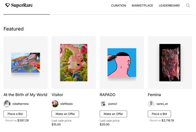 A screenshot of the SuperRare NFT marketplace 'Featured' section displaying four artworks: 'At the Birth of My World' (Reserve $397.26), 'Visitor' (Last sale $15.00), 'RAPADO' (Last sale $20.00), and 'Femina' (Reserve $2,116.19).