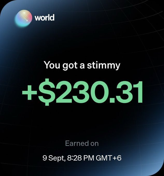 A screenshot from the World app showing a notification that reads 'You got a stimmy +$230.31 Earned on 9 Sept, 8:28 PM GMT +6'.