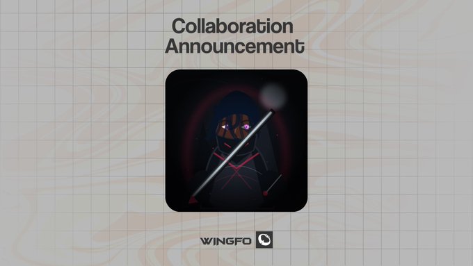 A collaboration announcement graphic featuring a dark anime-style character holding a staff, with the text “Collaboration Announcement” and a “WINGFO” logo.