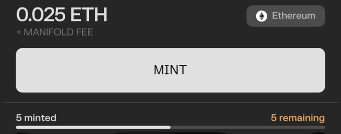 An Ethereum minting interface displaying 0.025 ETH plus Manifold fee, with a MINT button and a progress bar showing 5 minted out of 5 remaining.