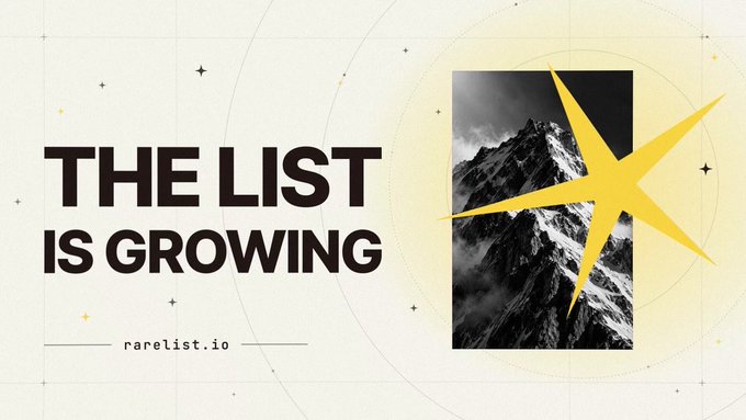 A cream-colored graphic with the text 'THE LIST IS GROWING' and 'rarelist.io' beside a black-and-white mountain photo overlaid with a yellow starburst design.