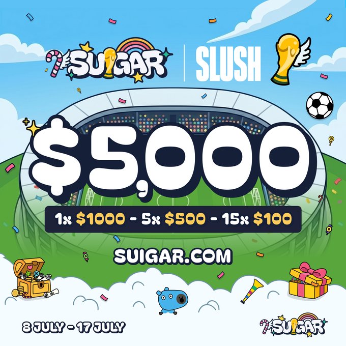A vibrant promotional graphic for 'SUIGAR | SLUSH' offering $5,000 in prizes, with rewards of 1x $1000, 5x $500, and 15x $100, running from 3 July to 17 July at SUIGAR.COM.
