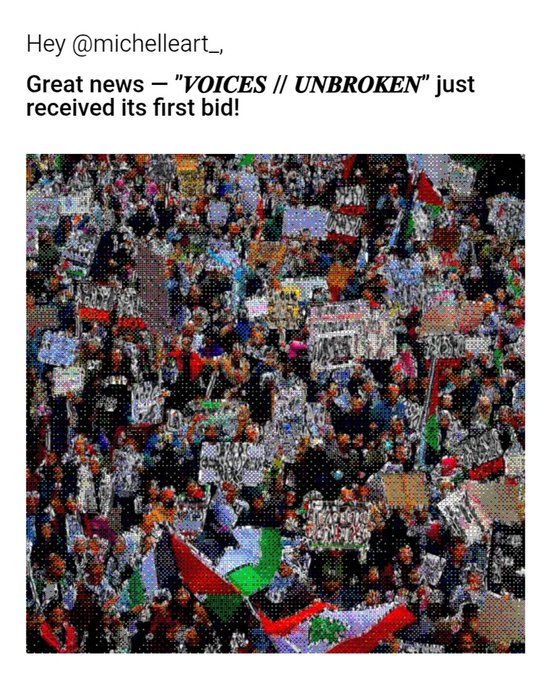 A social media post notifying '@michelleart_' that 'VOICES // UNBROKEN' just received its first bid, accompanied by a collage image of a crowd holding signs and flags.