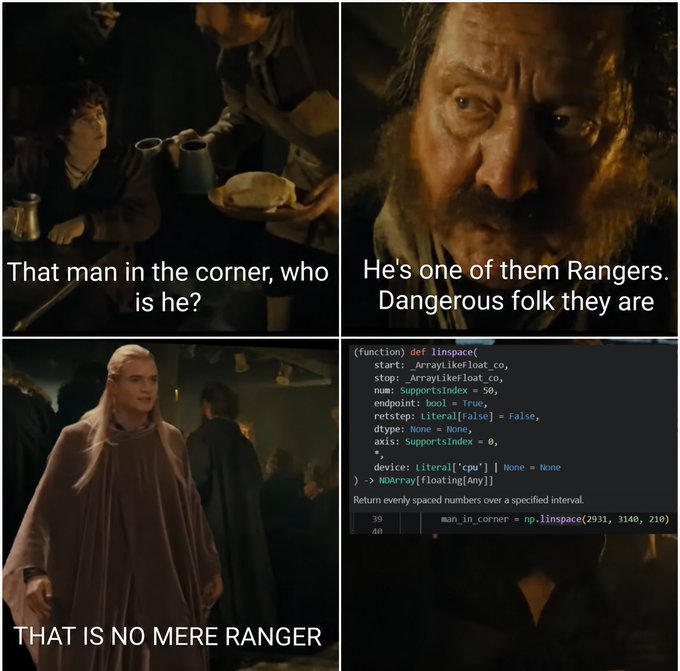A four-panel Lord of the Rings meme featuring Bilbo, Bree characters, and Legolas, with the punchline 'THAT IS NO MERE RANGER' accompanied by Python code using NumPy's linspace function.